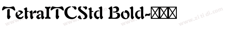 TetraITCStd Bold字体转换